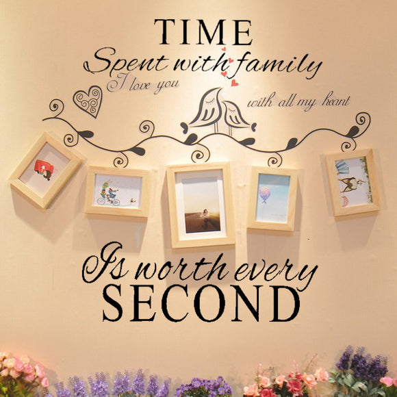 Time Spent With Family Is Worth Every Second Decoration Wall Sticker
