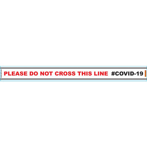 WHITE DO NOT CROSS - 800MM X 80MM SOCIAL DISTANCING STRIPS